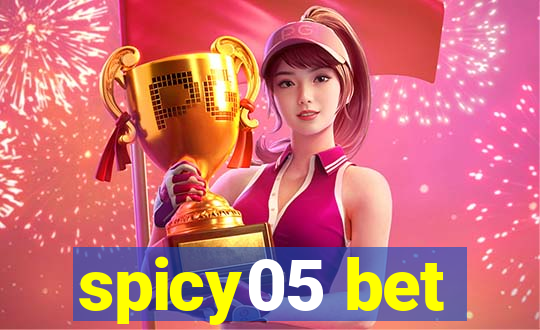 spicy05 bet